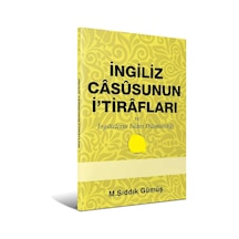 İngiliz Casusunun İtirafları Ve İngilizlerin İslam Düşmanlığı - M. Sıddık Gümüş