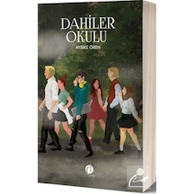 Dahiler Okulu - Aybike Ören - Herdem Kitap