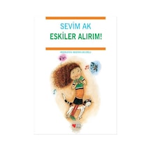 Eskiler Alırım / Sevim Ak