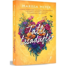 Tatlı Tesadüfler / Marissa Meyer