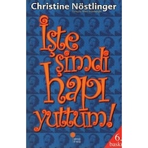 İşte Şimdi Hapı Yuttum! - Christine  Nöstlinger