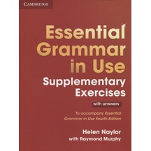 Essential Grammar İn Use Supplementary Exercises: To Accompany Essential Grammar İn Use Fourth Edition