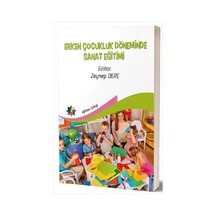 Erken Çocukluk Döneminde Sanat  Eğitimi