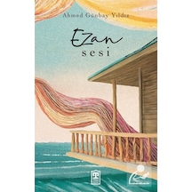 Ezan Sesi / Ahmed Günbay Yıldız