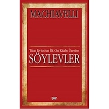 Söylevler - Machiavelli - Say Yayınları