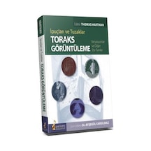 İpuçları Ve Tuzaklar Toraks Görüntüleme/Ayşegül Sarsılmaz