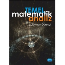 Temel Matematik Analiz  - Süleyman Öğrekçi  - Nobel Akademik Yayıncılık