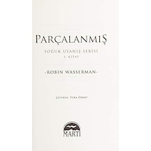 Soğuk Uyanış Serisi 3. Kitap Parçalanmış