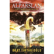 Alparslan Çift Başlı Kartallar - Okay Tiryakioğlu