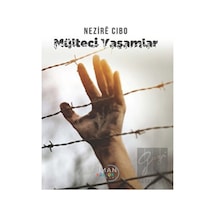 Mülteci Yaşamlar - Nezire Cibo - Liman Kültür Yayınevi