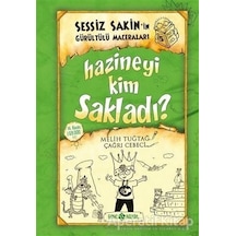 Sessiz Sakin'in Gürültülü Maceraları 5 - Hazineyi Kim Sakladı? - Melih Tuğtağ - Genç Hayat