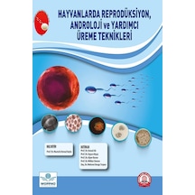 Hayvanlarda Reprodüksiyon, Androloji Ve Yardımcı Üreme Teknikleri