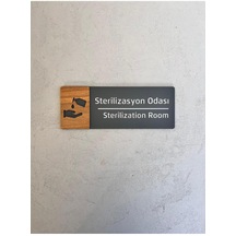 No.8 Ceviz Serisi Sterilizasyon Odası Kapı İsimliği