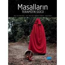 Masalların Terapötik Gücü - Erhan Akın -  Oğuzhan Yıldırım - Nobel Akademik Yayıncılık