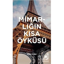 Mimarlığın Kısa Öyküsü - Susie Hodge - Hep Kitap