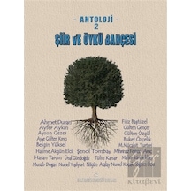 Halk Edebiyatı Dergisi Yayınları - Şiir ve Öykü Bahçesi - Antoloji 2