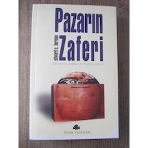 Pazarın Zaferi Ekonomi Politika ve Medya Üzerine