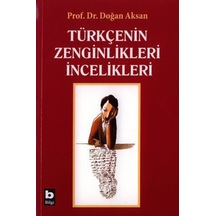 Türkçenin Zenginlikleri İncelikleri - Glob-652617