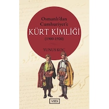 Osmanlı Dan Cumhuriyet E Kürt Kimliği 1900-1920 - Yqbx-619786