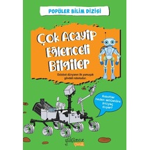 Çok Acayip Eğlenceli Bilgiler 3 - Popüler Bilim Dizisi- Yakamoz Yayınları