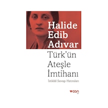 Türkün Ateşle İmtihanı; İstiklâl Savaşı Hatıraları