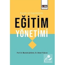 Kuram Ve Uygulamada Eğitim Yönetimi / Ahmet Yıldırım