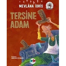 Tersine Adam / Mevlana İdris