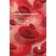 Kan Akışı Kısıtlama Yöntemi / Dr. Öğr. Üyesi Necdet Eray Pişkin