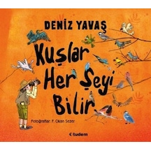 Kuşlar Her Şeyi Bilir / Deniz Yavaş