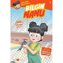 Bilgin Nanu-Nanu'nun Maceraları 5 - Osman Koca - Beyan Yayınları