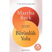 Bütünlük Yolu - Martha Beck - Serenad