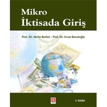 Mikro İktisada Giriş - Metin Berber - Ekin Basım Yayın