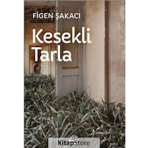 Kitapstore Kesekli Tarla / Figen Şakacı