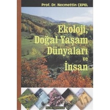 Ekoloji Doğal Yaşam Dünyaları ve İnsan Palme Yayınevi