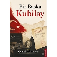 Bir Başka Kubilay / Cemal Türkmen