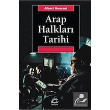 Arap Halkları Tarihi - Albert Hourani - İletişim Yayınları