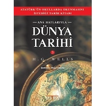 Ana Hatlarıyla Dünya Tarihi 3 / Herbert George Wells