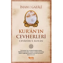 Kuran'ın Cevherleri - İmam-ı Gazali - Çelik Yayınevi