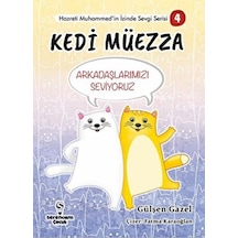 Arkadaşlarımızı Seviyoruz - Kedi Müezza - Qhdh-614343