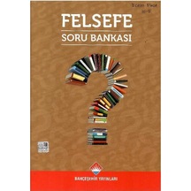 Bahçeşehir Yayınları 10. Sınıf - Felsefe Soru Bankası