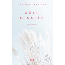 Ağır Misafir - İbrahim Tenekeci - Profil Kitap
