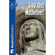 Stop that Musketeer! + Audio (Nuance Readers Level - 1) A1 - Denise Kirby - Nüans