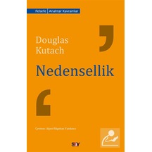 Nedensellik / Douglas Kutach
