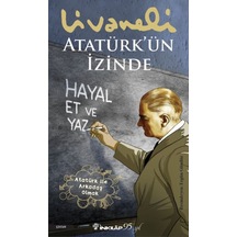 Atatürk Ün İzinde