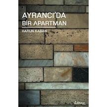 Ayrancı'da Bir Apartman / Harun Kaban