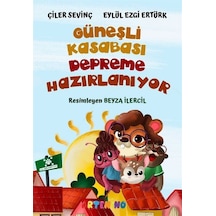 Güneşli Kasabası Depreme Hazırlanıyor / Çiler Sevinç