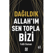 Dağıldık Allah Im Sen Topla Bizi - Muhabbet Yazıları 1 - Kyut-761218
