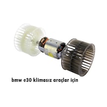 Bmw E30 Kalorifer Motoru Klimasız Araçlar İçin Uyumludur