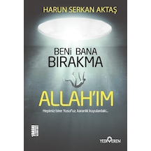 Beni Bana Bırakma Allahım - Harun Serkan Aktaş - Yediveren N11.8944