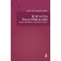 Kur'anda İnsan Psikolojisi - Hayati Aydın - Fecr Yayınları